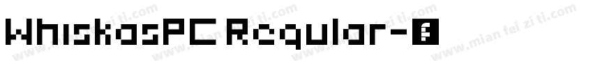 WhiskasPC Regular字体转换